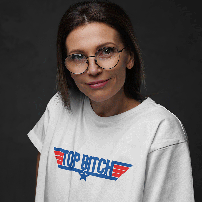 top bitch t-shirt