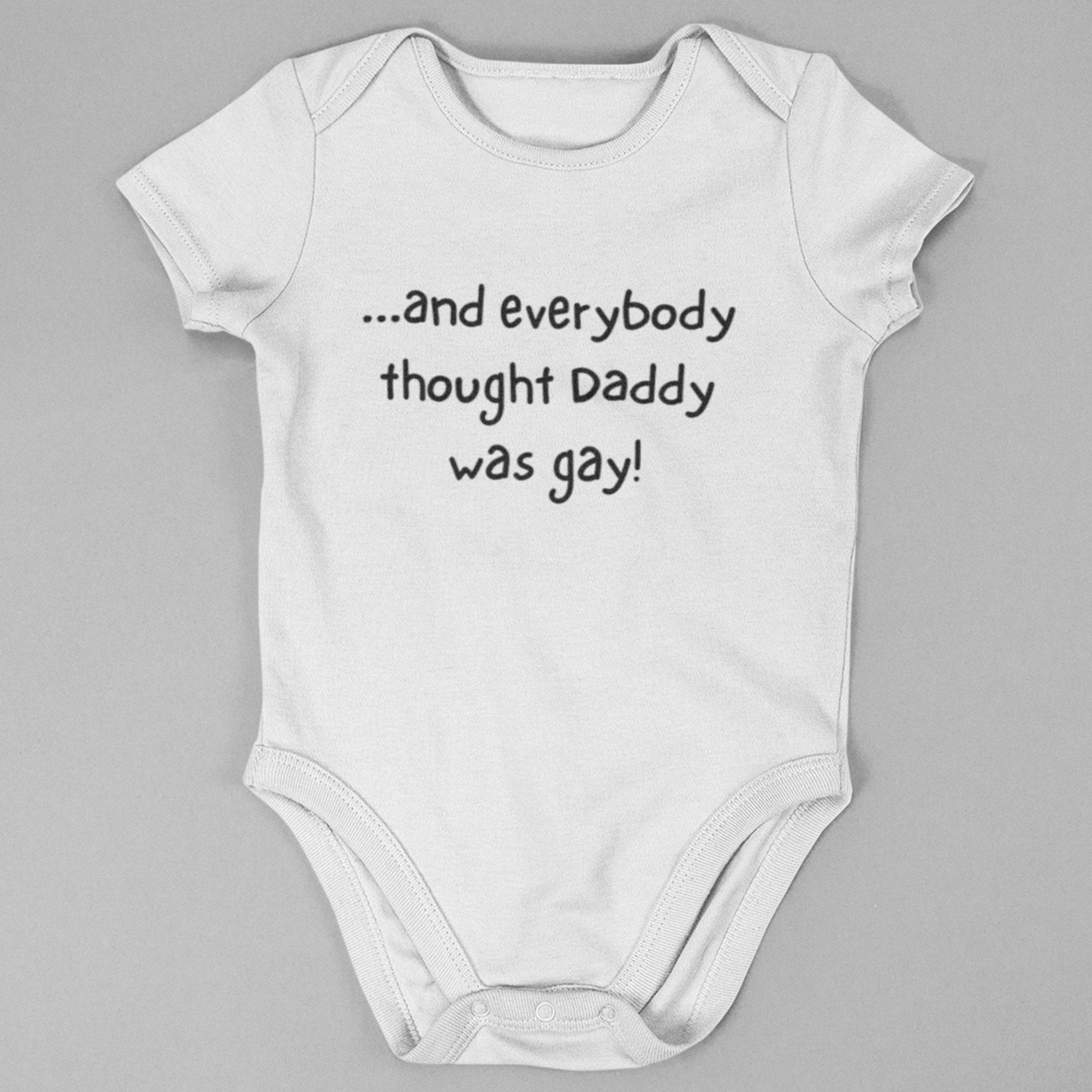 Everybody Thought Daddy Was Gay