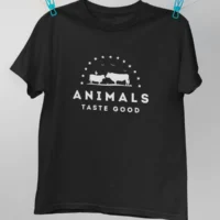 animals taste good tshirt