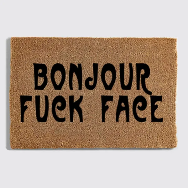 bonjour fuckface bonjour doormat