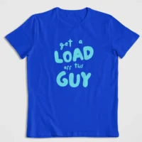 Get A Load Off This Guy
