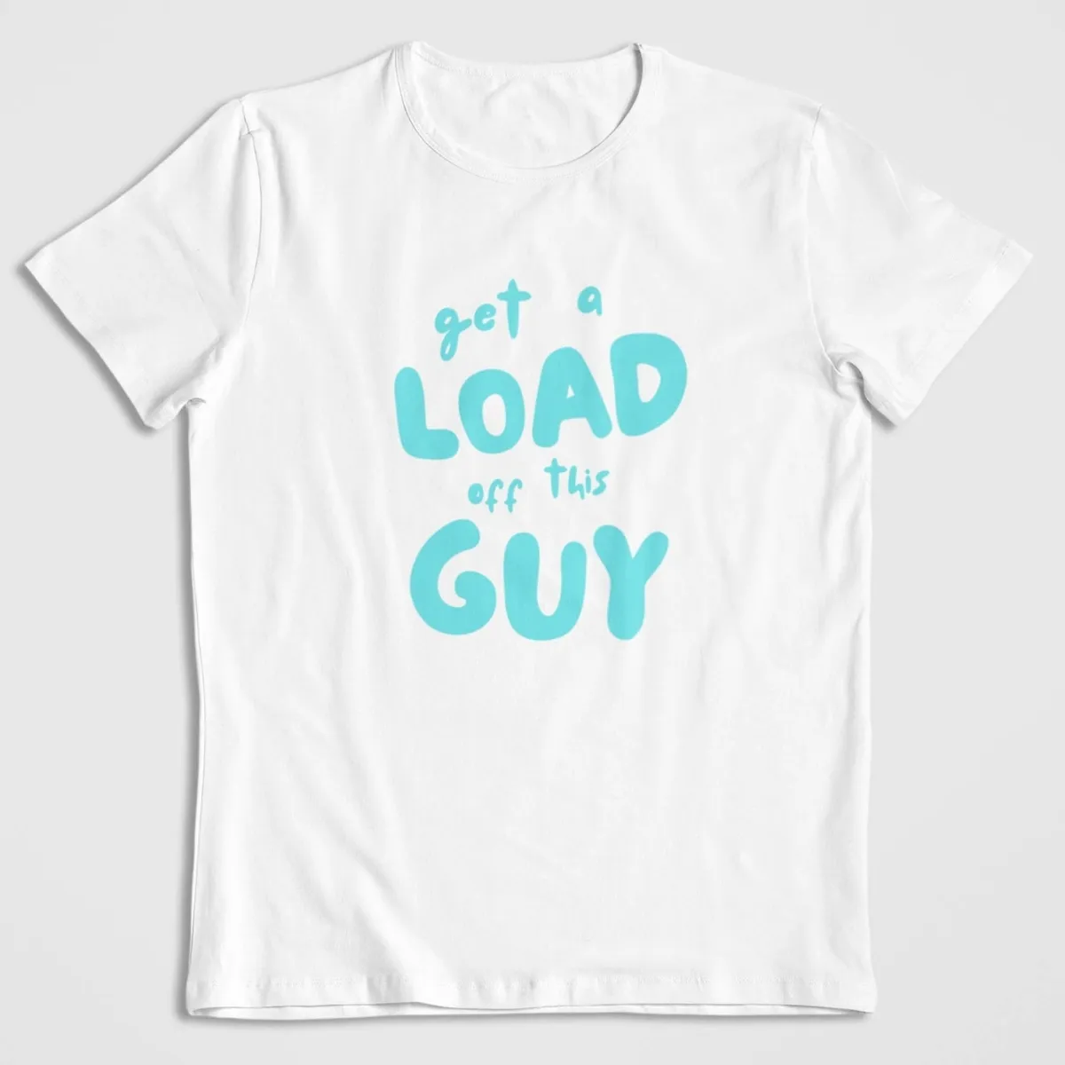 Get A Load Off This Guy