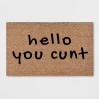 hello you cunt
