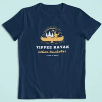 yippee kayak tshirt