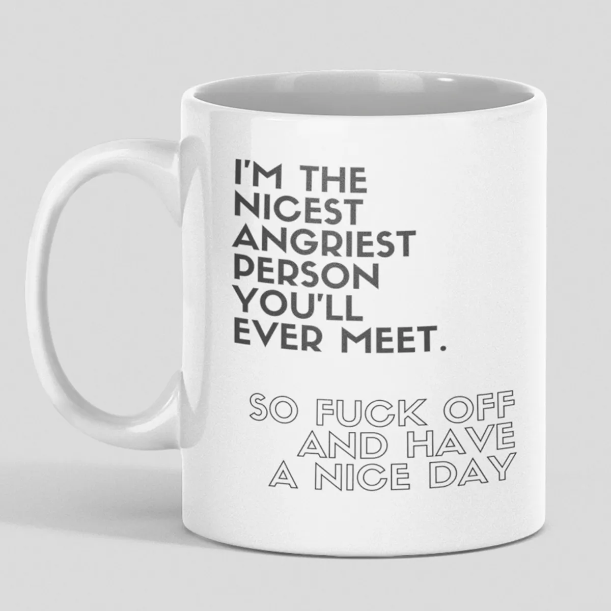 nicest angriest mug