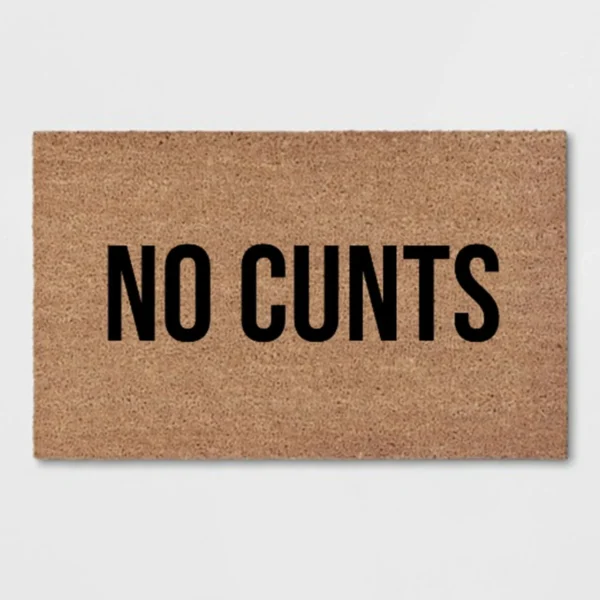 no cunts no cunts