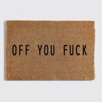 off you fuck