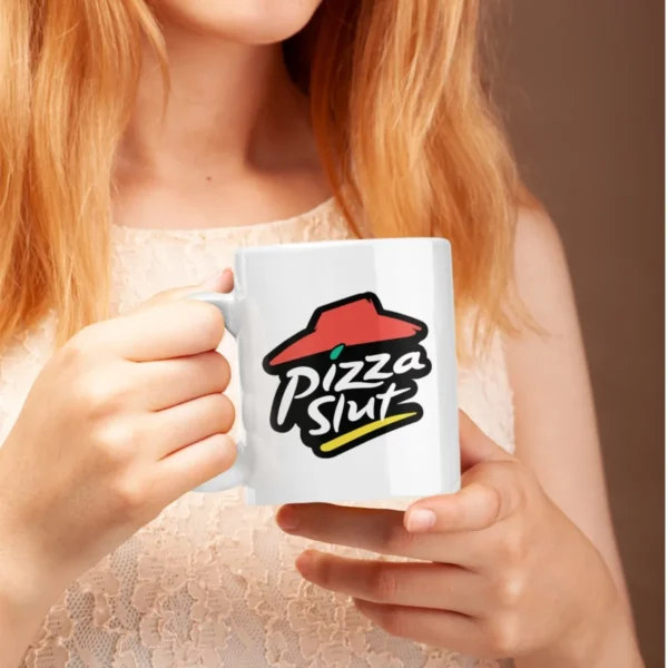 pizza slut mug 23 pizza slut mug