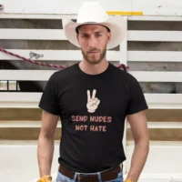 send nudes black 1 send nudes tshirt