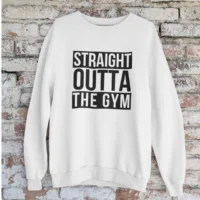 straight outta the gym