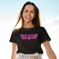 top bitch black 1 top bitch tshirt