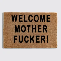 welcome motherfucker